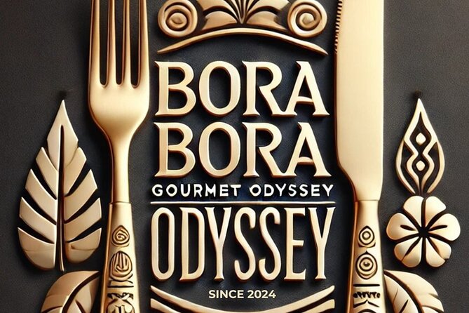 Bora Bora Gourmet Odyssey - Food Tour - Key highlights you should know before you go